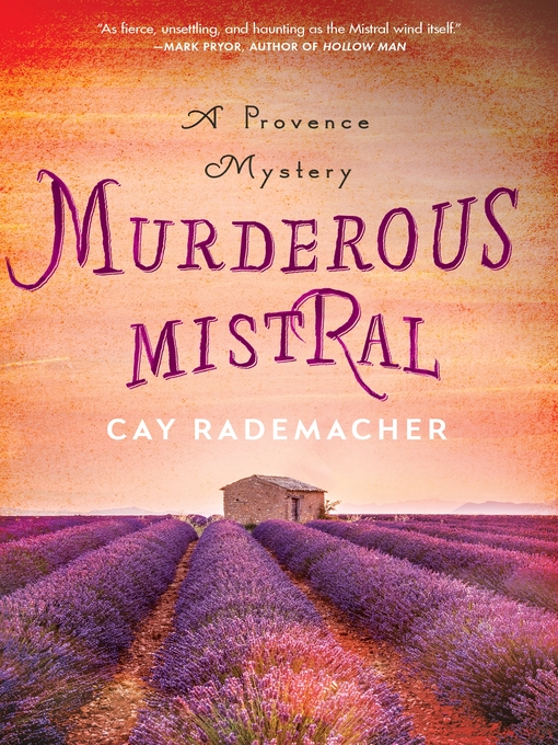 Title details for Murderous Mistral by Cay Rademacher - Wait list